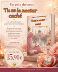 Tu es le nectar caché